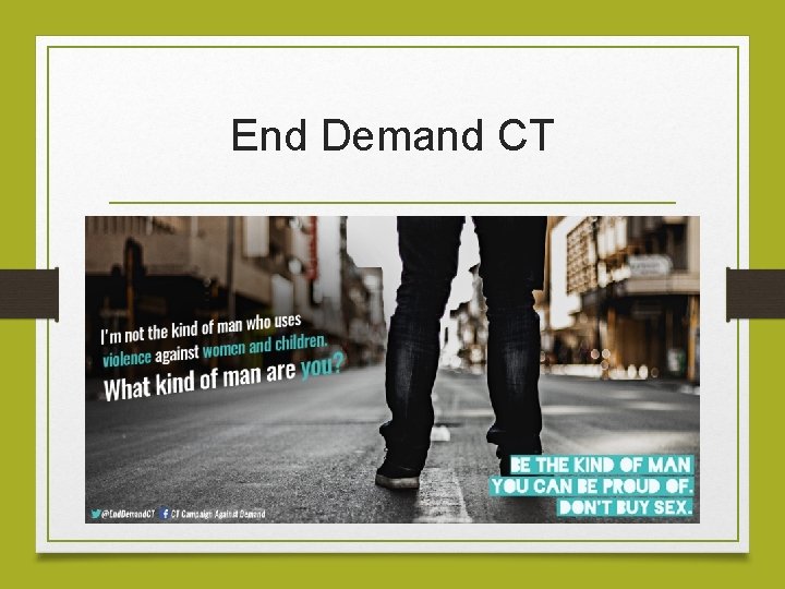 End Demand CT 