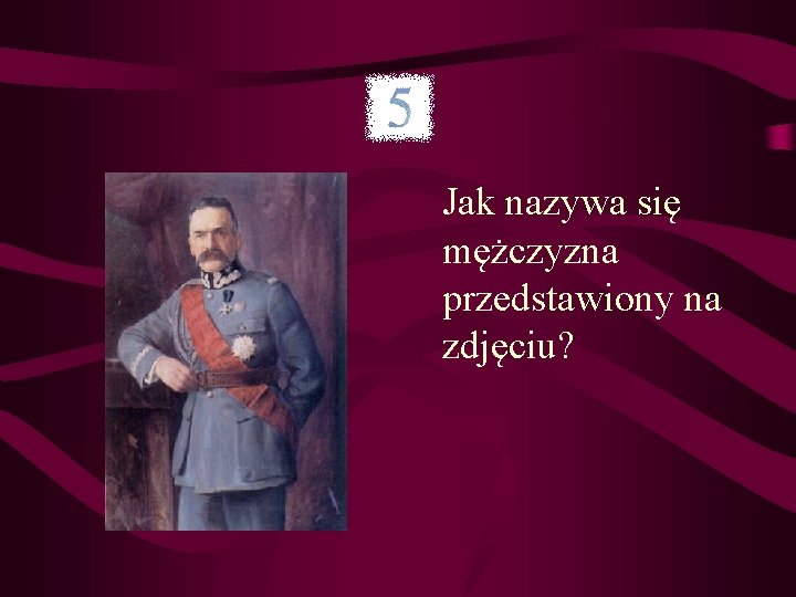 Jak nazywa się mężczyzna przedstawiony na zdjęciu? 