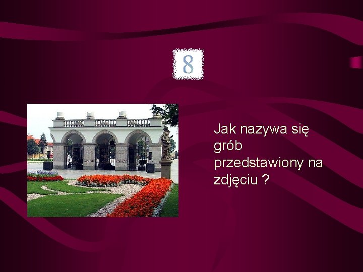 Jak nazywa się grób przedstawiony na zdjęciu ? 