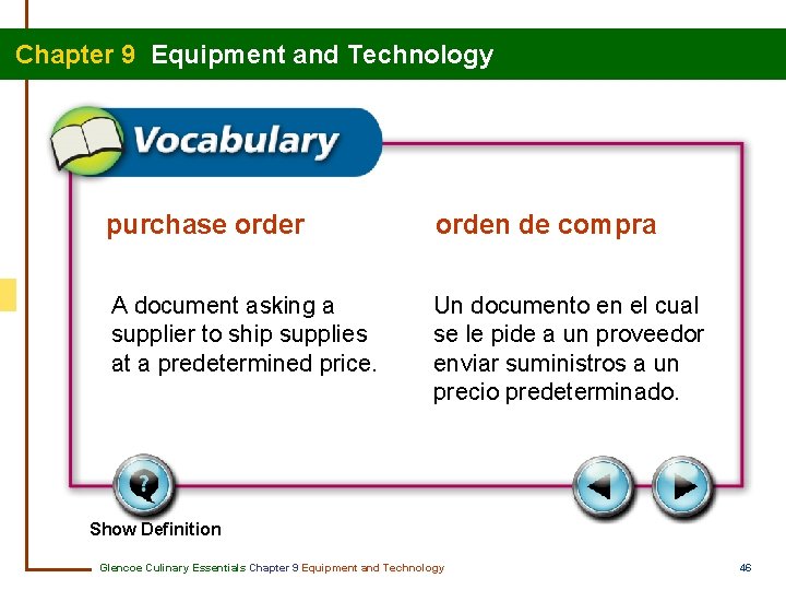 Chapter 9 Equipment and Technology purchase order orden de compra A document asking a