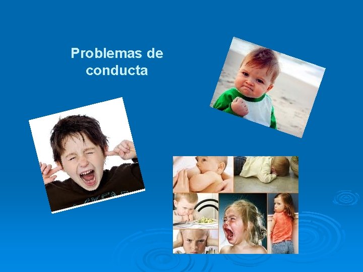 Problemas de conducta 