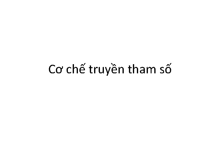 Cơ chế truyền tham số 