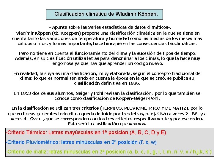 Clasificación climática de Wladimir Köppen. - Apunte sobre las Series estadísticas de datos climáticos-.