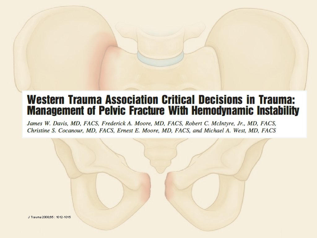 J Trauma 2008; 65 : 1012 -1015 