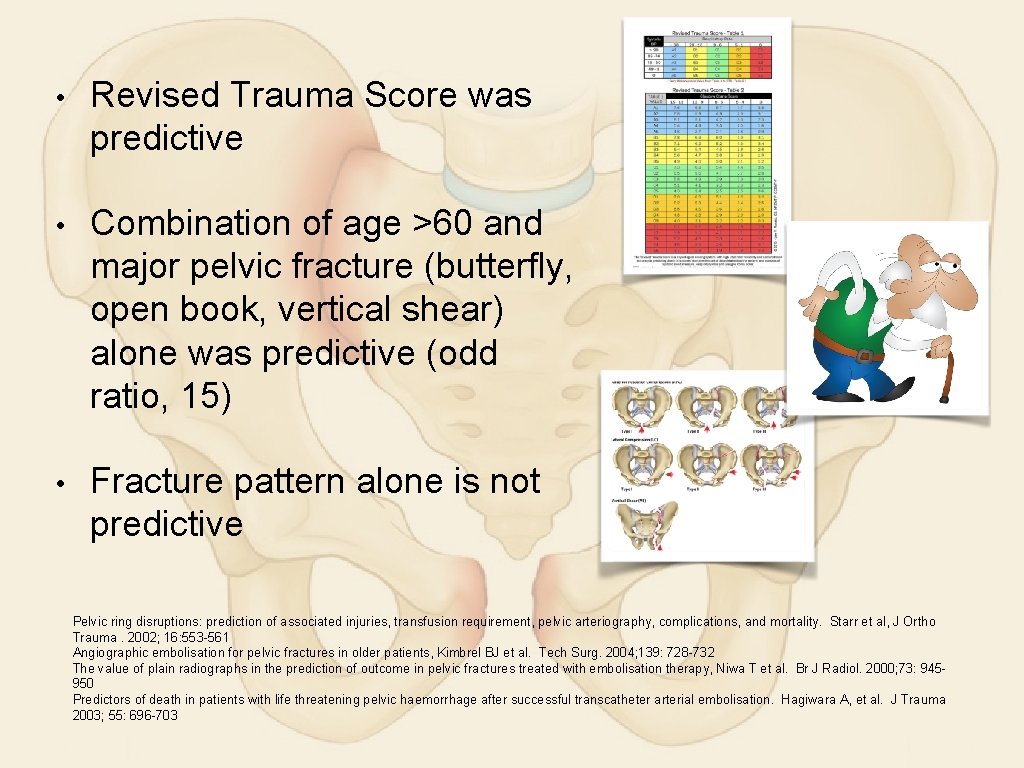  • Revised Trauma Score was predictive • Combination of age >60 and major