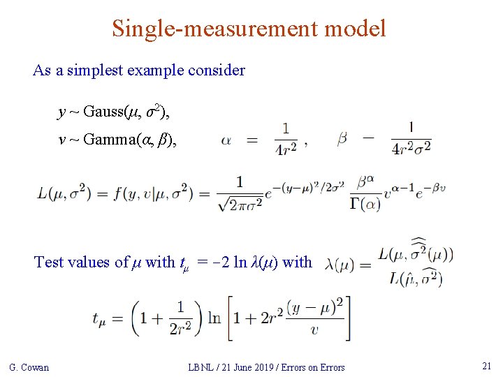 Single-measurement model As a simplest example consider y ~ Gauss(μ, σ2), v ~ Gamma(α,