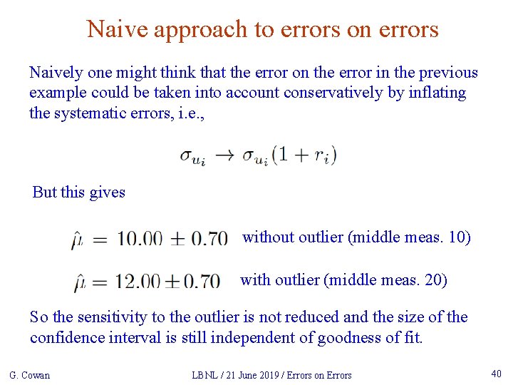 Naive approach to errors on errors Naively one might think that the error on