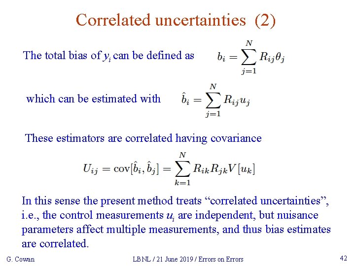 Correlated uncertainties (2) The total bias of yi can be defined as which can