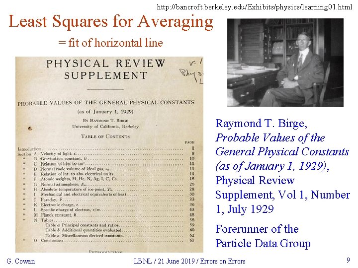 http: //bancroft. berkeley. edu/Exhibits/physics/learning 01. html Least Squares for Averaging = fit of horizontal