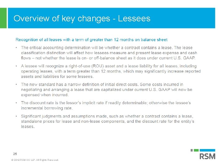 Overview of key changes - Lessees 25 © 2019 RSM US LLP. All Rights