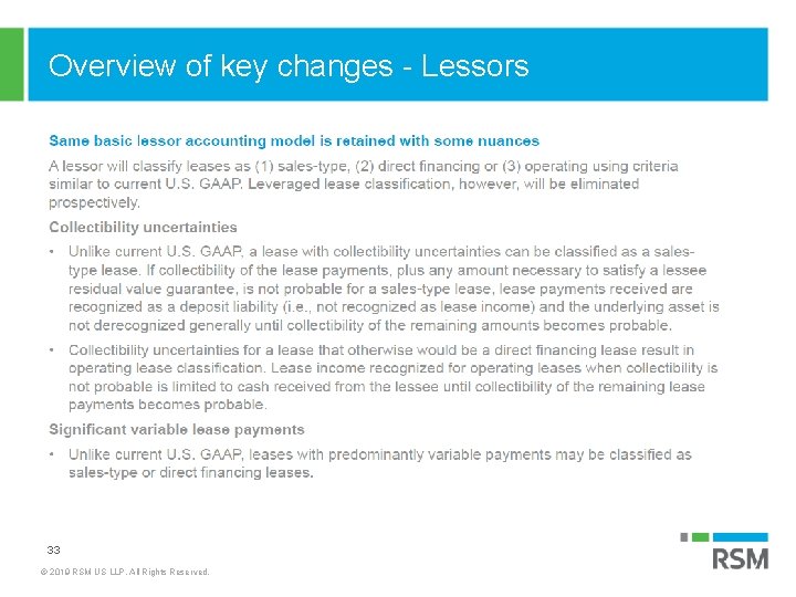 Overview of key changes - Lessors 33 © 2019 RSM US LLP. All Rights