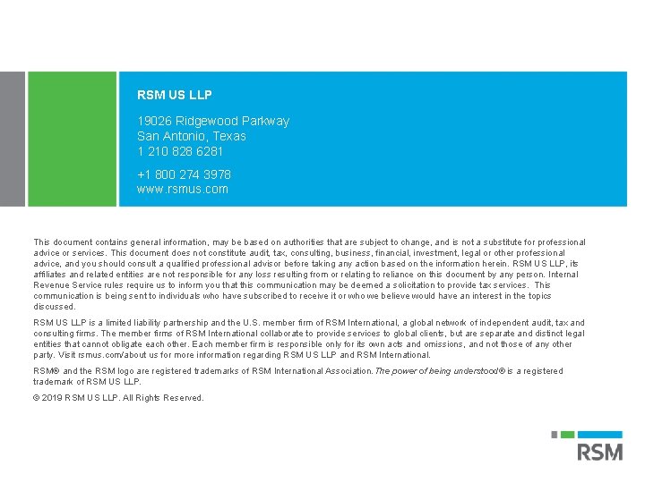 RSM US LLP 19026 Ridgewood Parkway San Antonio, Texas 1 210 828 6281 +1