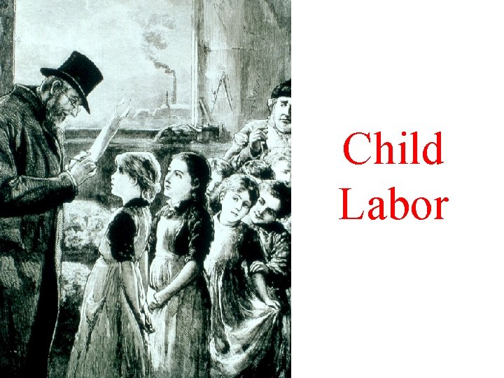 Child Labor Child Labor