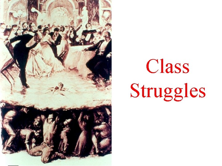 Class Struggles Class Struggles