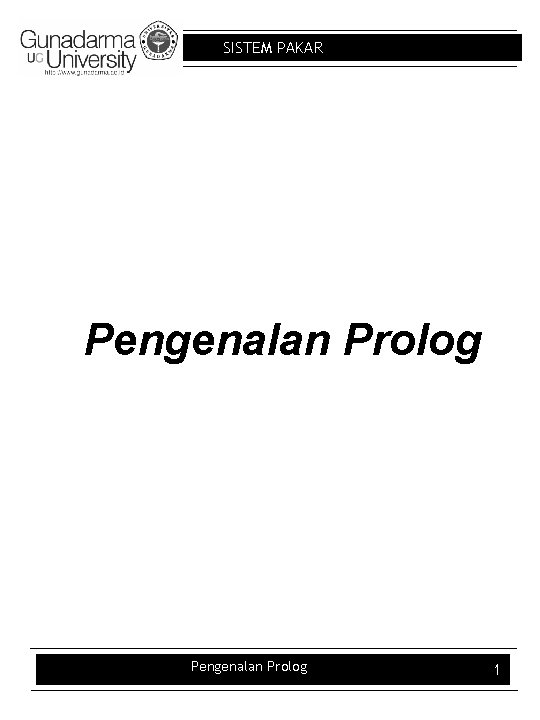 SISTEM PAKAR Pengenalan Prolog 1 