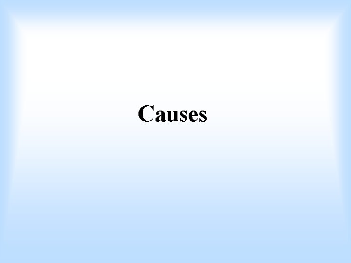 Causes 
