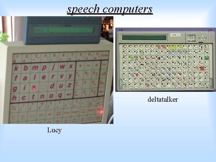 speech computers deltatalker Lucy 