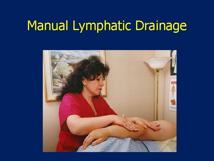 Manual Lymphatic Drainage 