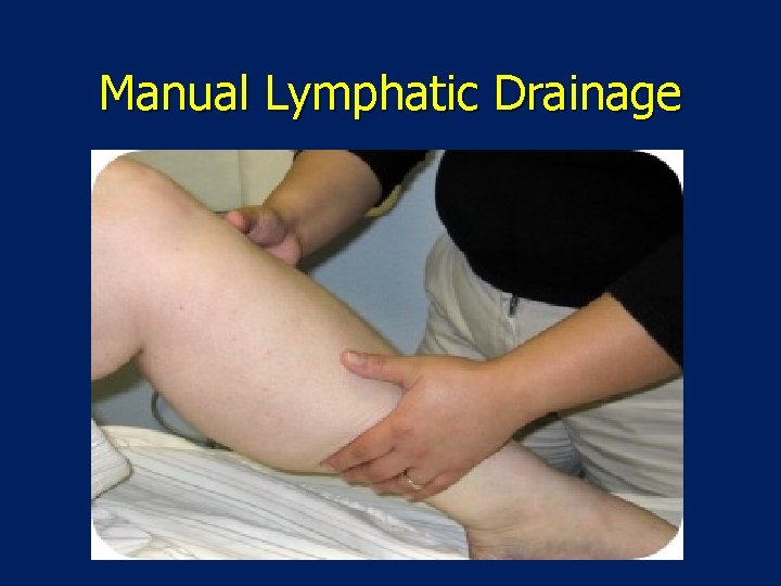 Manual Lymphatic Drainage 