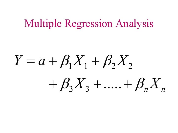 Multiple Regression Analysis 