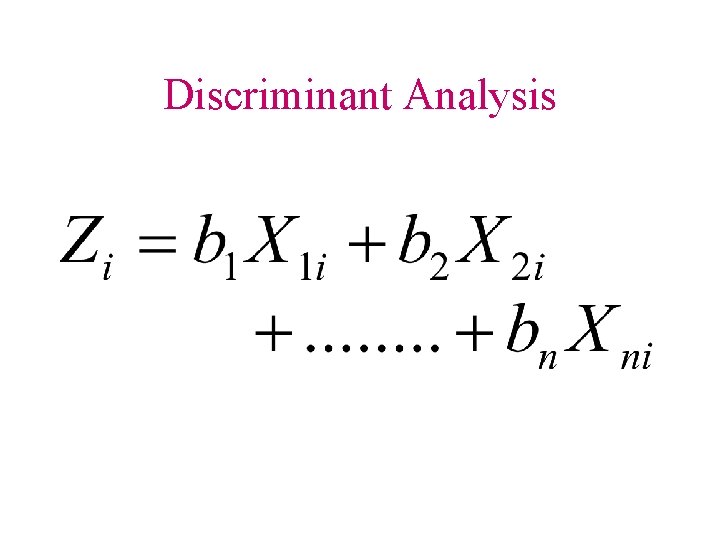 Discriminant Analysis 