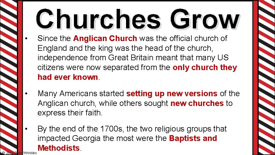 • • • Churches Grow Since the Anglican Church was the official church • • • Churches Grow Since the Anglican Church was the official church