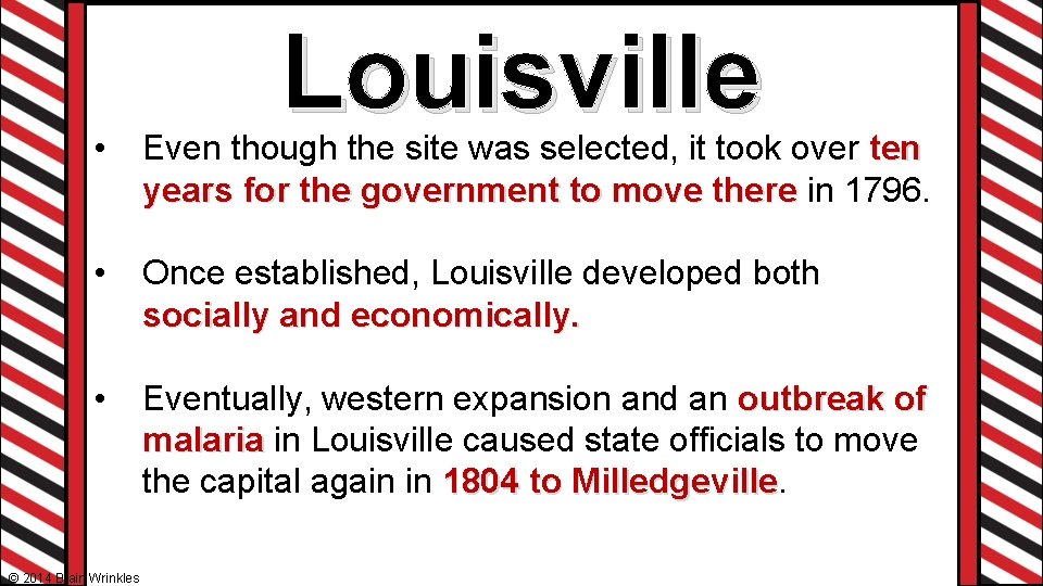Louisville • Even though the site was selected, it took over ten years for Louisville • Even though the site was selected, it took over ten years for