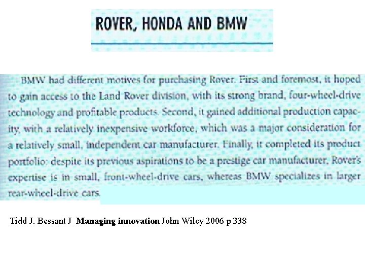 Tidd J. Bessant J Managing innovation John Wiley 2006 p 338 