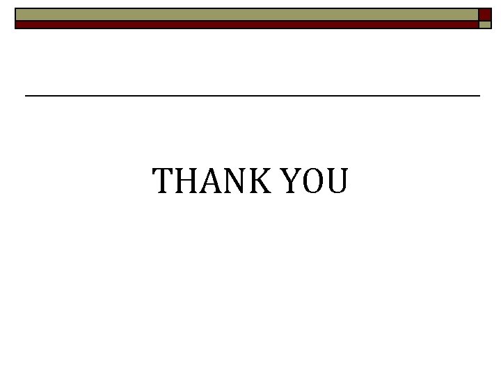 THANK YOU 
