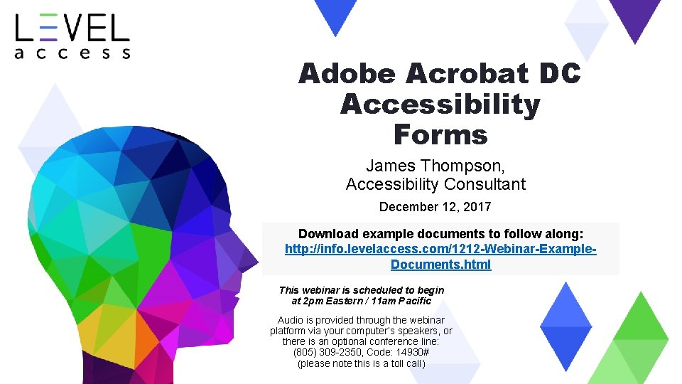 Adobe Acrobat DC Accessibility Forms James Thompson, Accessibility Consultant December 12, 2017 Download example