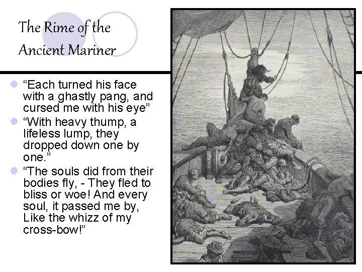 The Rime of the Ancient Mariner l “Each turned his face with a ghastly