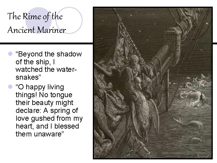 The Rime of the Ancient Mariner l “Beyond the shadow of the ship, I