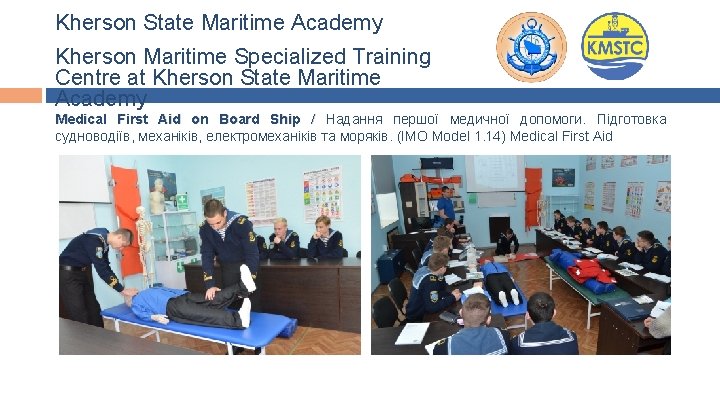 Kherson State Maritime Academy Kherson Maritime Specialized Training Centre at Kherson State Maritime Academy Kherson State Maritime Academy Kherson Maritime Specialized Training Centre at Kherson State Maritime Academy