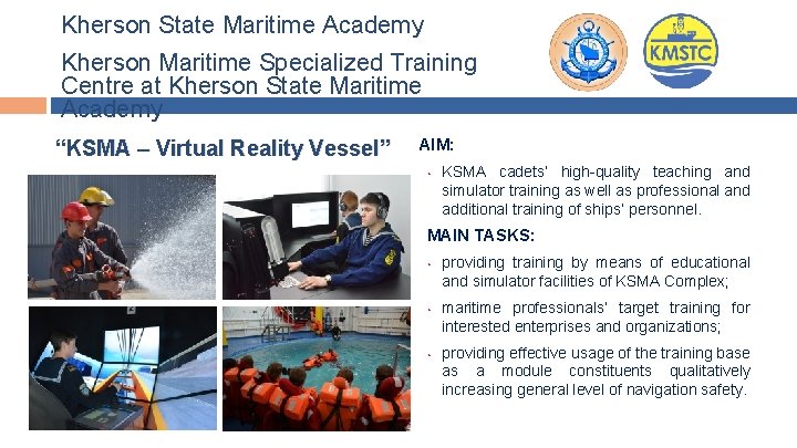 Kherson State Maritime Academy Kherson Maritime Specialized Training Centre at Kherson State Maritime Academy Kherson State Maritime Academy Kherson Maritime Specialized Training Centre at Kherson State Maritime Academy