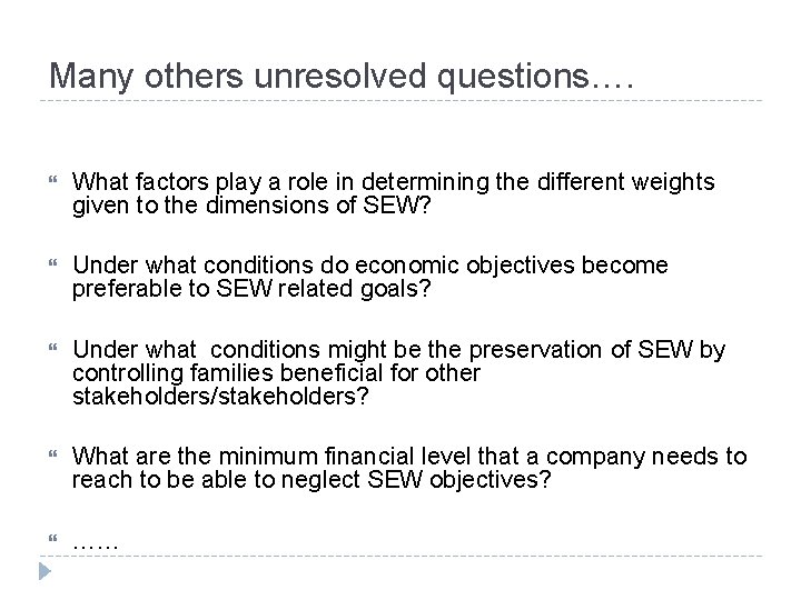 Many others unresolved questions…. What factors play a role in determining the different weights