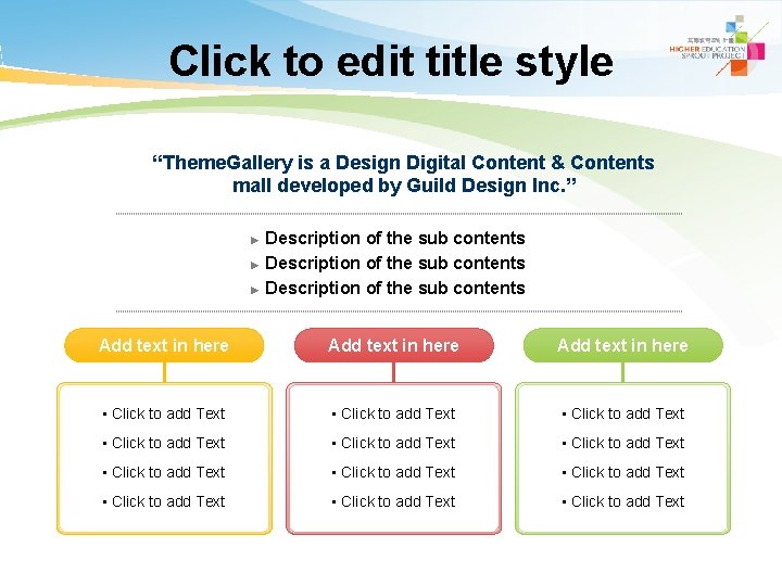Click to edit title style “Theme. Gallery is a Design Digital Content & Contents