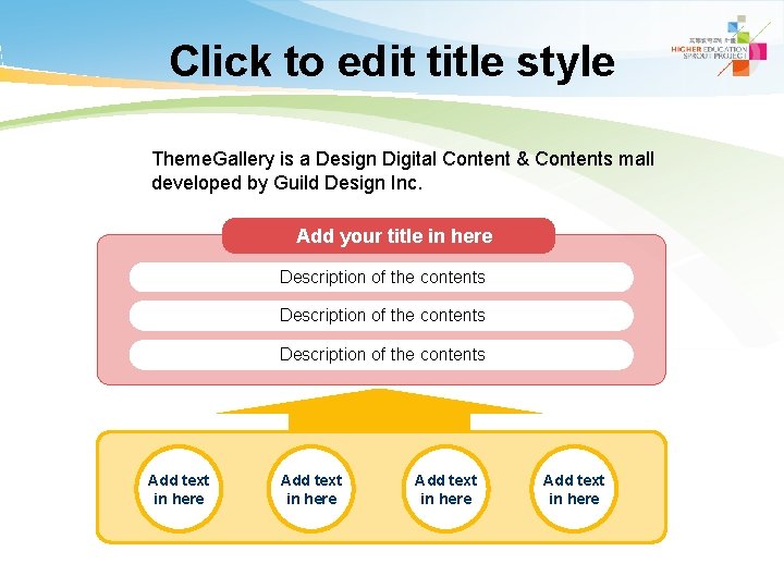 Click to edit title style Theme. Gallery is a Design Digital Content & Contents