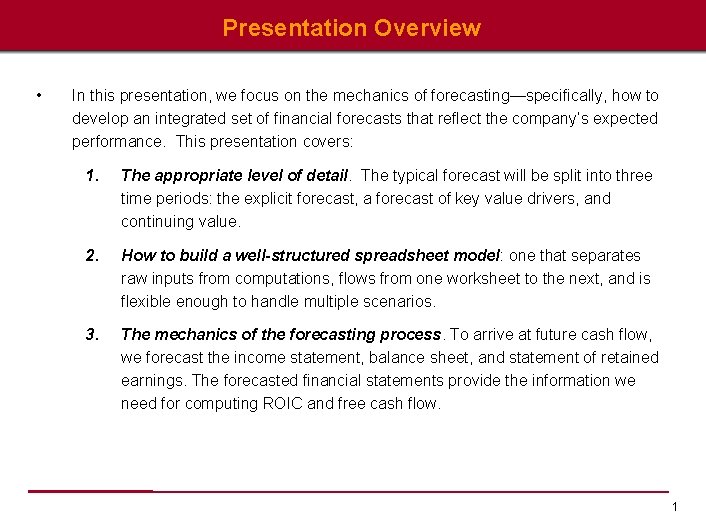 Forecasting Performance Presentation Overview In this presentation we