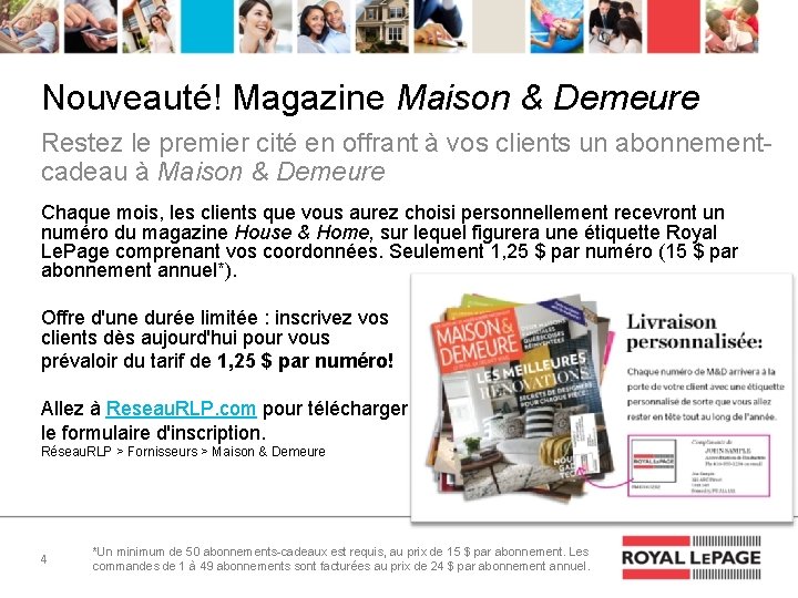 Nouveauté! Magazine Maison & Demeure Restez le premier cité en offrant à vos clients