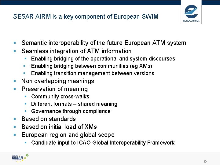 SESAR AIRM is a key component of European SWIM § Semantic interoperability of the