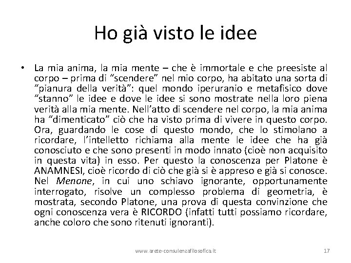 Ho già visto le idee • La mia anima, la mia mente – che