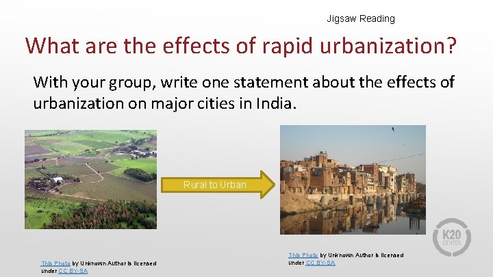 Jigsaw Reading What are the effects of rapid urbanization? With your group, write one
