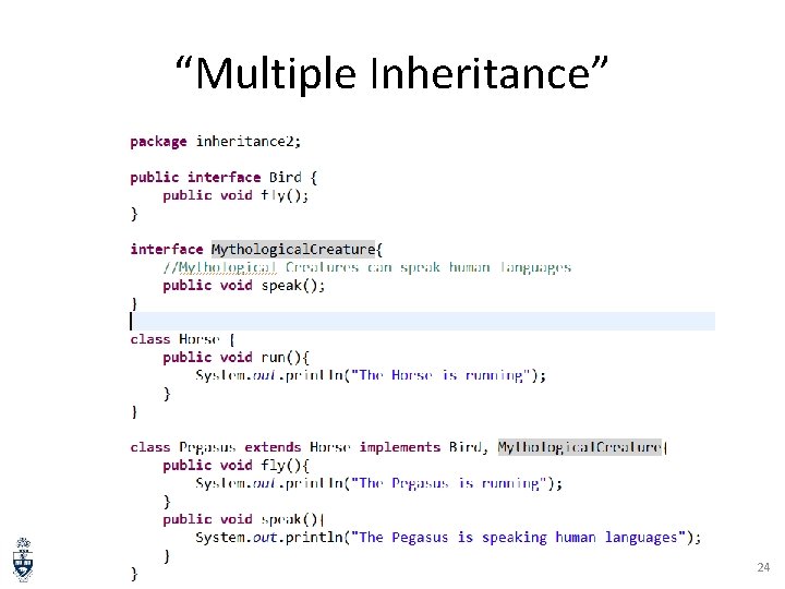 “Multiple Inheritance” 24 