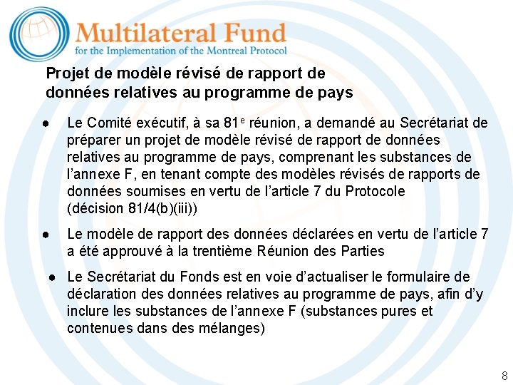 Projet de modèle révisé de rapport de données relatives au programme de pays ●