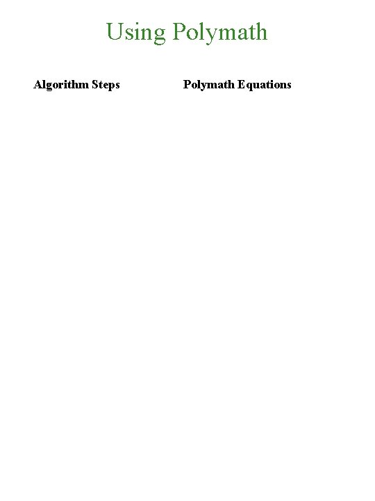 Using Polymath Algorithm Steps Polymath Equations 