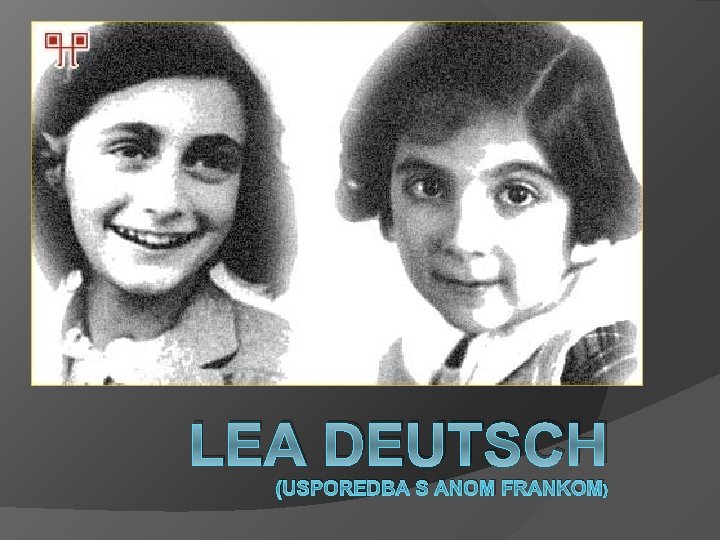 LEA DEUTSCH (USPOREDBA S ANOM FRANKOM) 