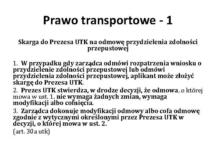 Prawo transportowe - 1 Skarga do Prezesa UTK na odmowę przydzielenia zdolności przepustowej 1.