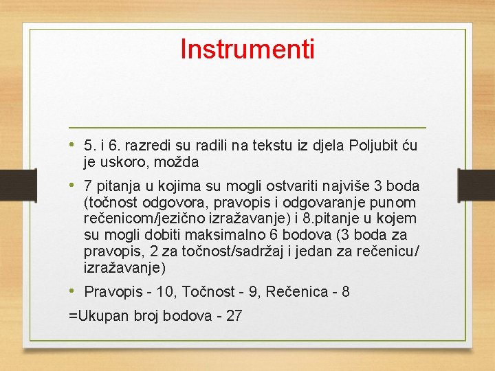 Instrumenti • 5. i 6. razredi su radili na tekstu iz djela Poljubit ću