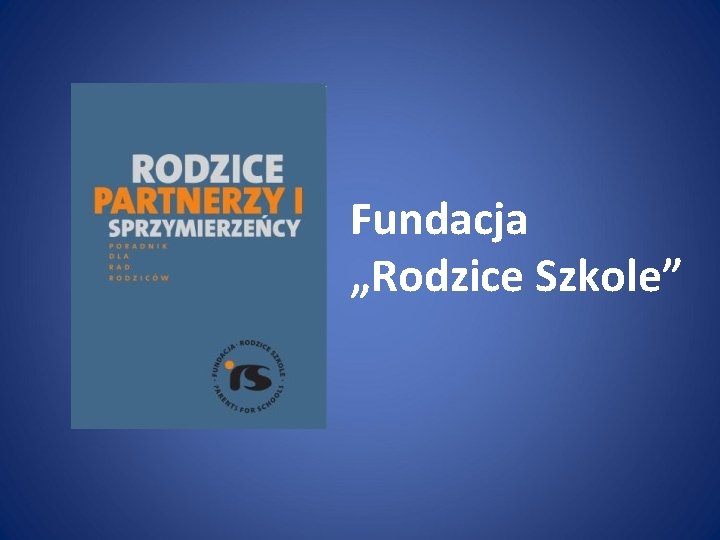 Fundacja „Rodzice Szkole” 