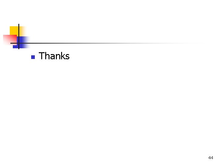 n Thanks 44 n Thanks 44